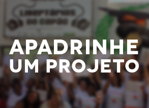 Read more about the article Apadrinhe um Projeto!